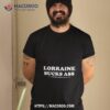 Lorraine Sucks Ass Kid Free Since 8 16 16 Shirt