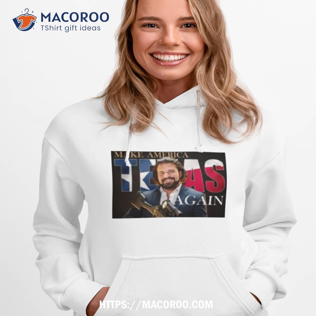 Make America Texas Again Shirt Make America Texas Again Shirt