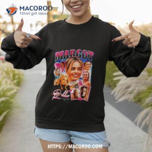 margot robbie barbie shirt sweatshirt 1