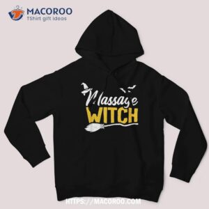Massage Witch Shirt Lmt Halloween Costume Spooky Funny, Halloween Birthday Gifts For Her