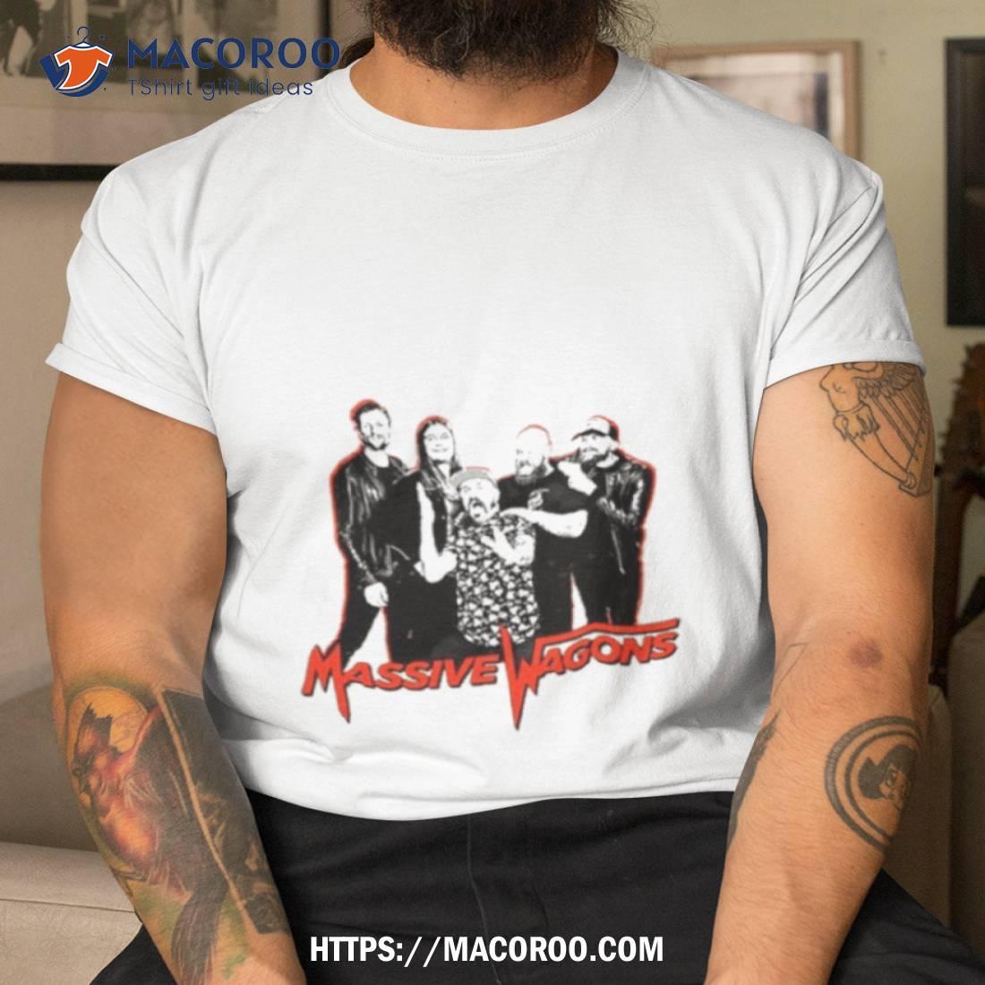 Massive Wagons Band Shirt Massive Wagons Band Shirt