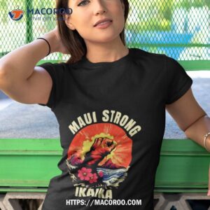 maui strong ikaika shirt tshirt 1