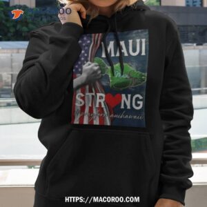 maui strong pray for maui hawaii poster shirt hoodie 2