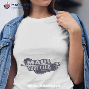 Maui Surf Club Established 1960 Shirt