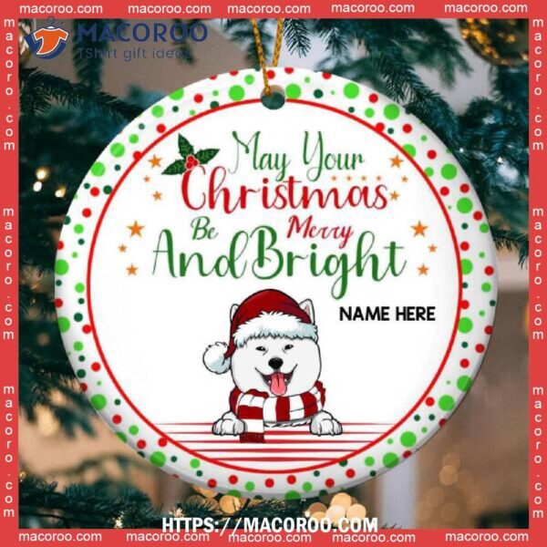 May Your Xmas Be Merry And Bright White Circle Ceramic Ornament, Dogs First Christmas Ornament