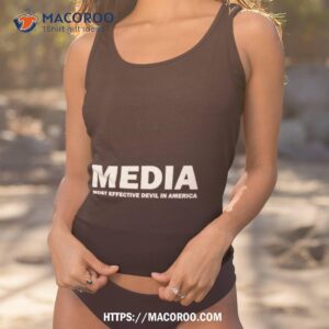 Media Most Effective Devil In America 2023 Shirt