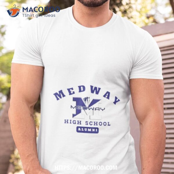 Medway High School Alumni Shirt