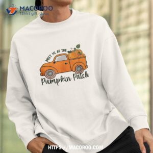 meet me at the pumpkin halloween patch shirt sweatshirt