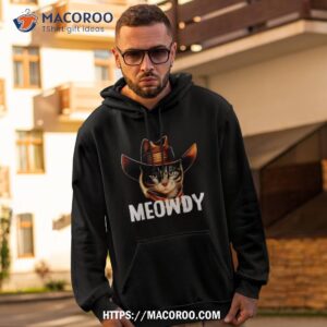 meowdy cat cowboy funny cat meme shirt hoodie 2