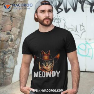 meowdy cat cowboy funny cat meme shirt tshirt 3