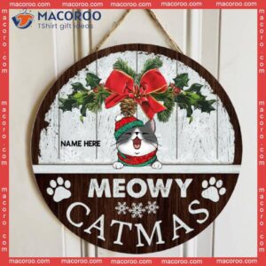 Meowy Catmas, Christmas Rustic Door Hanger, Personalized Cat Breeds Wooden Signs, Front Decor