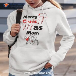 Merry Christmas Mom Shirt Best, Christmas Gifts Ideas For Parents