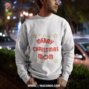 merry christmas my family shirt thoughtful christmas gifts for mom sweatshirt