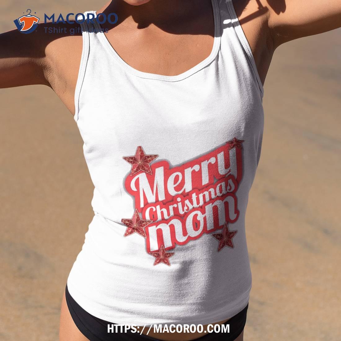 https://images.macoroo.com/wp-content/uploads/2023/08/merry-christmas-shirt-top-christmas-gifts-for-mom-tank-top-2.jpg