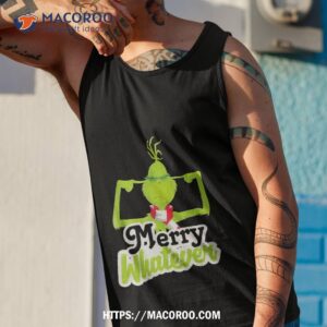 merry whatever christmas funny shirt the grinch who stole christmas tank top 1