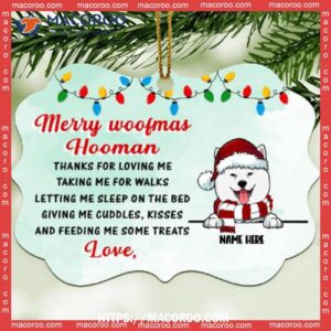 Merry Woofmas Hooman, Meaningful Quote Aluminium Ornate Metal Ornament, Dogs First Christmas Ornament