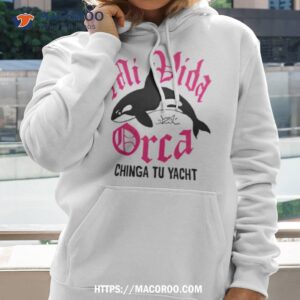 Mi Vida Orca Chinga Tu Yachshirt