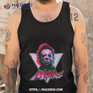 Michael Myers Stay Rad Michael Myers Halloween Shirt 3 michael myers stay rad michael myers halloween shirt tank top
