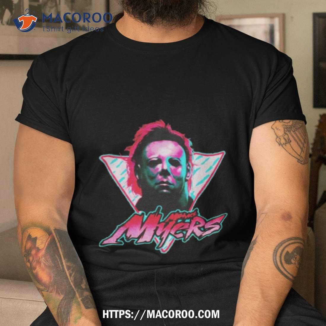 Michael Myers Stay Rad Michael Myers Halloween Shirt Michael Myers Stay Rad Michael Myers Halloween Shirt