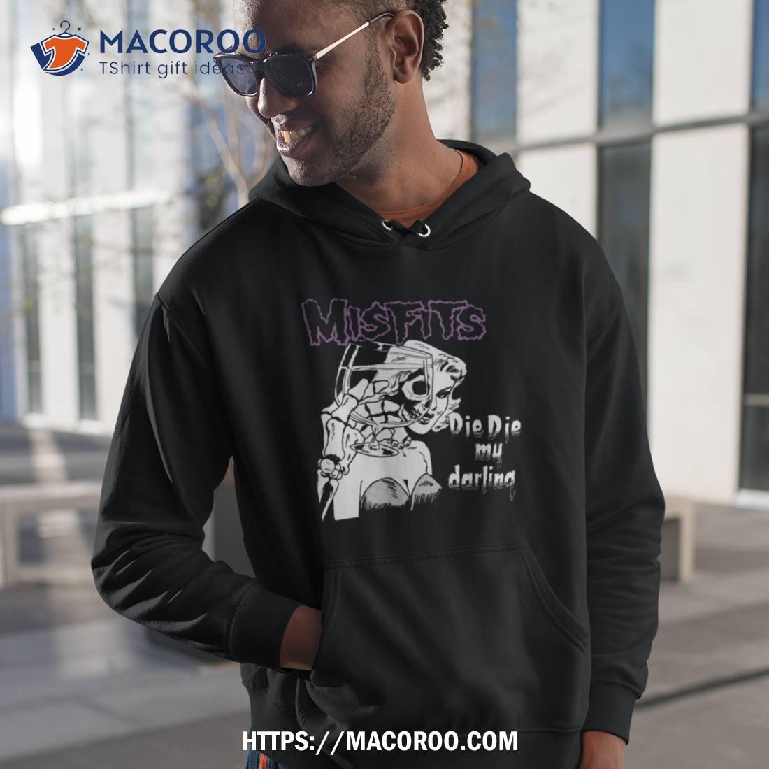 Misfits Die Die My Darling Art Design Shirt Misfits Die Die My Darling Art Design Shirt