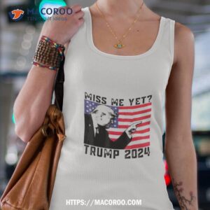 miss me yet trump 2024 usa flag shirt tank top 4