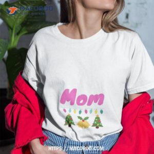 Mom Shirt, Mom To Be Christmas Gifts