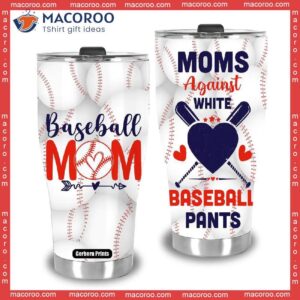 moms against white baseball pants mother s day stainless steel tumbler 3