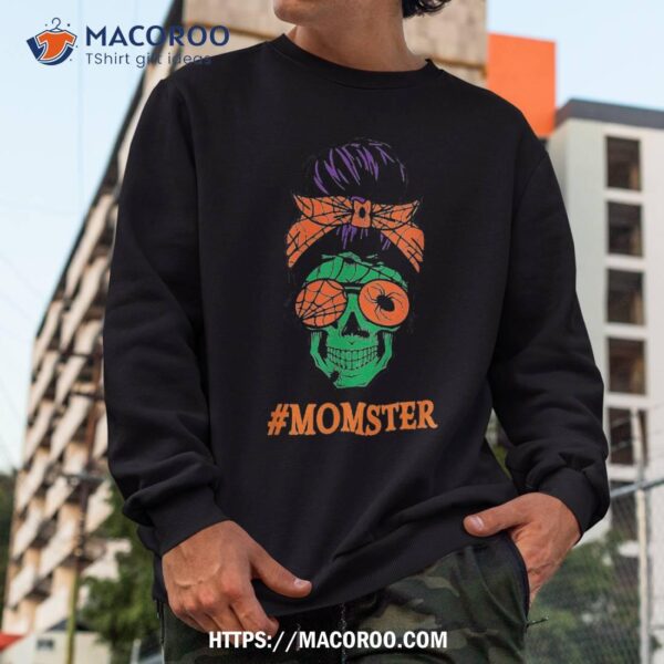 Momster Funny Mama Halloween Skull Mom Of Monsters Shirt, Spooky Scary Skeletons