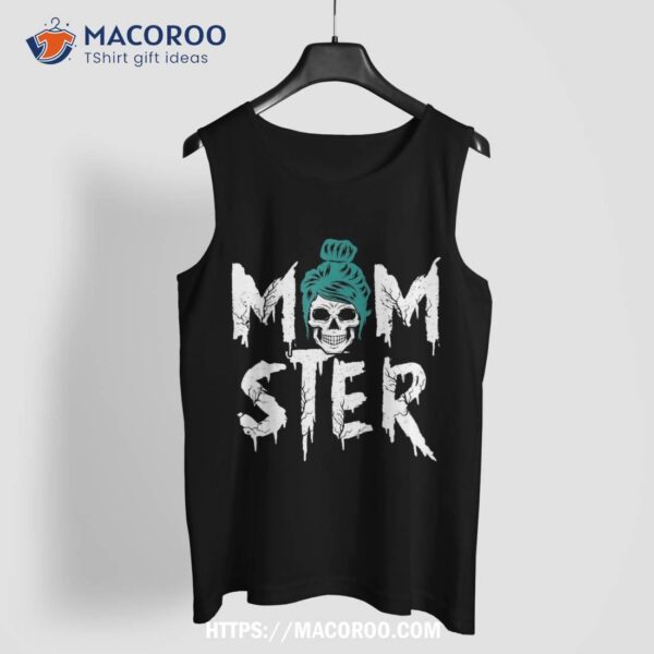 Momster Salty Skull Mom Messy Bun Distressed Halloween Shirt, Halloween Skull