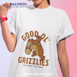 Montana Good Ol Grizzlies Vintage Basketball Out For A Victory Shirt
