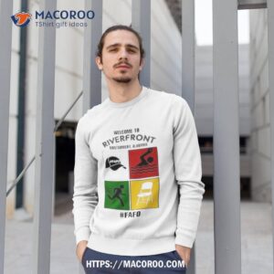 montgomery alabama welcome to riverfront fafo 2023 shirt sweatshirt 1