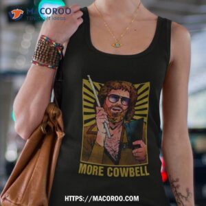 More Cowbell Retro Meme Shirt