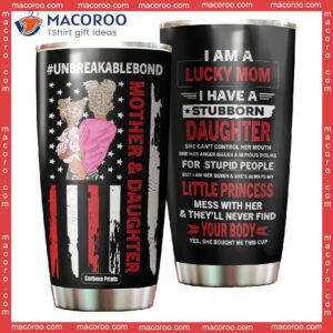 mother and daughter unbreakable bond mother s day stainless steel tumbler 0