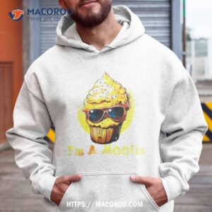 Muffin I Am A Moofin Shirt