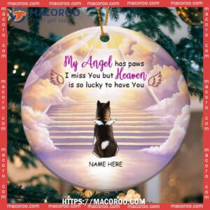 My Angel Has Paws, I Miss You But Heaven Is So Lucky To Have You, Dog Memorial Circle Ceramic Ornament, Dog Christmas Ornaments