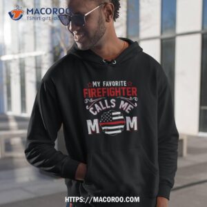 My Favorite Firefighter Calls Me Mom Usa Flag 2023 Shirt 1 my favorite firefighter calls me mom usa flag 2023 shirt hoodie 1