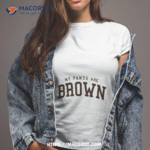 my pants are brown college university style logo shirt tshirt 2