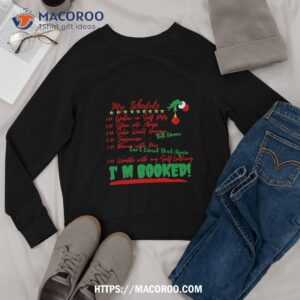 my schedule shirt grinch sweater sweatshirt