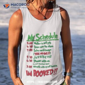 my schedule wouldn t allow it shirt grinch christmas tank top