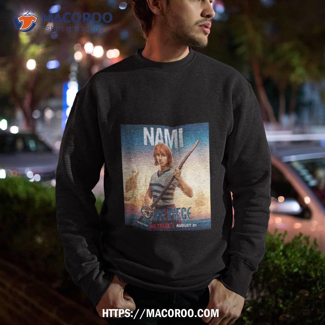 Nami One Piece Live Action Netflix Poster Shirt Nami One Piece Live Action Netflix Poster Shirt