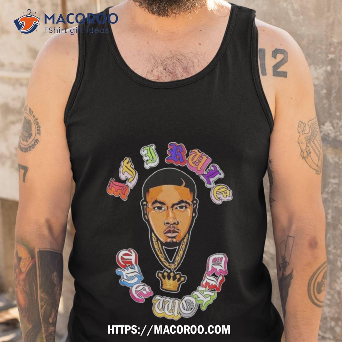 Nas If I Ruled The World 2023 Shirt Nas If I Ruled The World 2023 Shirt