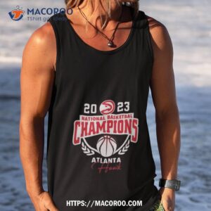 national basketball champions atlanta hawks 2023 shirt tank top
