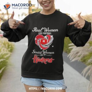 nebraska cornhuskers real women love football smart women love the huskers diamond love shirt sweatshirt 1