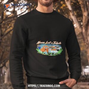 never lost a tailgate tiger town al shirt sweatshirt