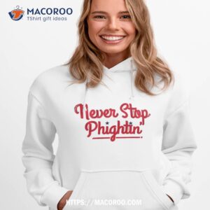 Never Stop Phightin’ Philadelphia Logo Design Shirt