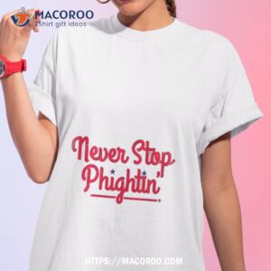 Never Stop Phightin’ Philadelphia Logo Design Shirt