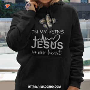 New Orlean Saints Logo 2023 In My Veins Jesus In My Hearshirt