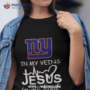 New York Giants Logo 2023 In My Veins Jesus In My Hearshirt