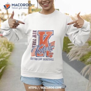 new york knicks eastern conference basketball shirt sweatshirt 1