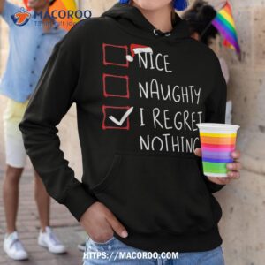 nice naughty i regret nothing christmas list santa claus shirt santa claus marvel hoodie